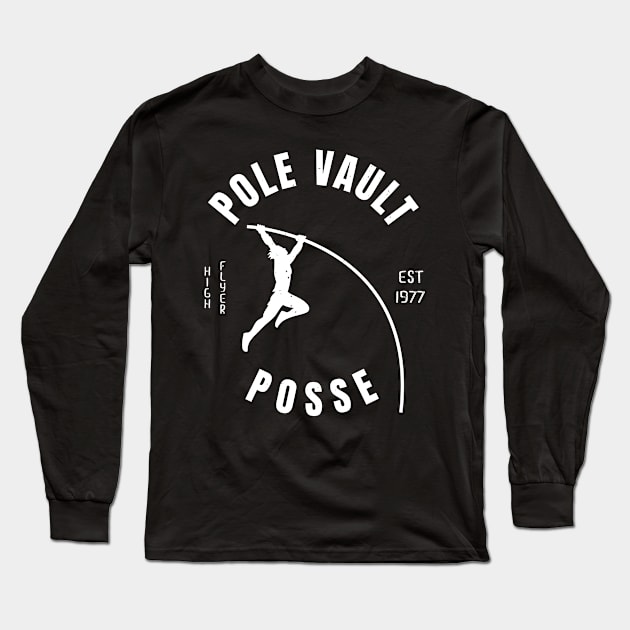 Men Athletics Pole Vault Posse Athlete Gift Long Sleeve T-Shirt by atomguy